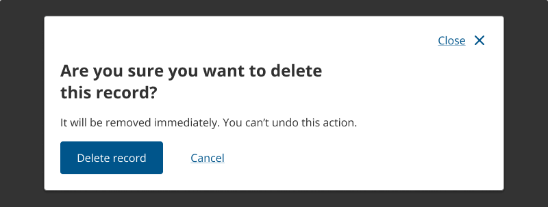 Screenshot of an open Modal dialog with the title ‘Are you sure you want to delete this record?’ and description ‘It will be deleted immediately. You can't undo this action.’